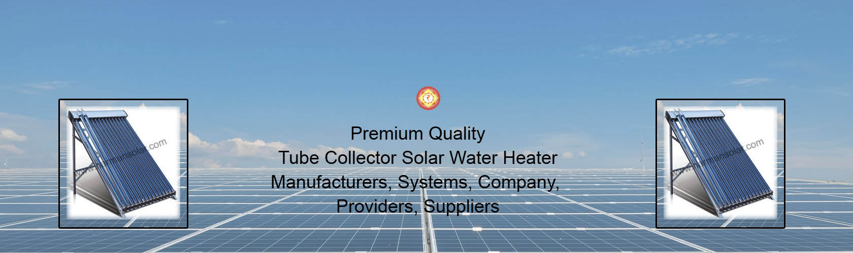 Tube Collector Solar Water Heater